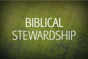 Biblical Stewardship — Sermon Series — Crossroads Baptist Church Of 